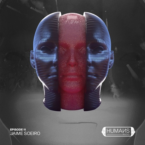 HUMAИS RADIO | EP.11 | JAIME SOEIRO [recorded live from humans @ ministry of sound]
