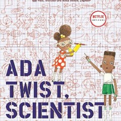 EBOOK #pdf ✨ Ada Twist, Scientist (The Questioneers) [PDF EPUB KINDLE]