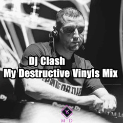 Dj Clash - My Destructive Vinyls Mix (14.09.2025)