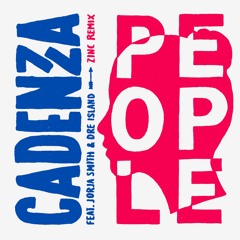 People (DJ Zinc Remix) [feat. Jorja Smith & Dre Island]