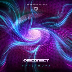 Disconect - Hypernova [Tesseract Studio]