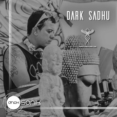 [DHRK SONIK RADIO] - PODCAST 03 ANOTHER PSYDE RECORDS SET - DARK SADHU