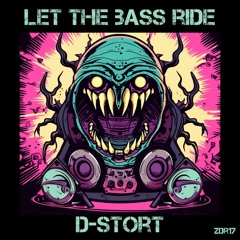 Let The Bass Ride