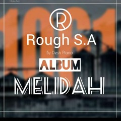 Melidah_official_song_RoughSA-01.mp3