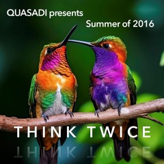 ''Think Twice'' | Vocal Deep House & Dance Summer Music Mix 2016