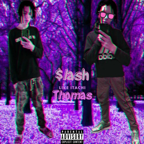 $lash- Like Itachi( Ft.Thomas )