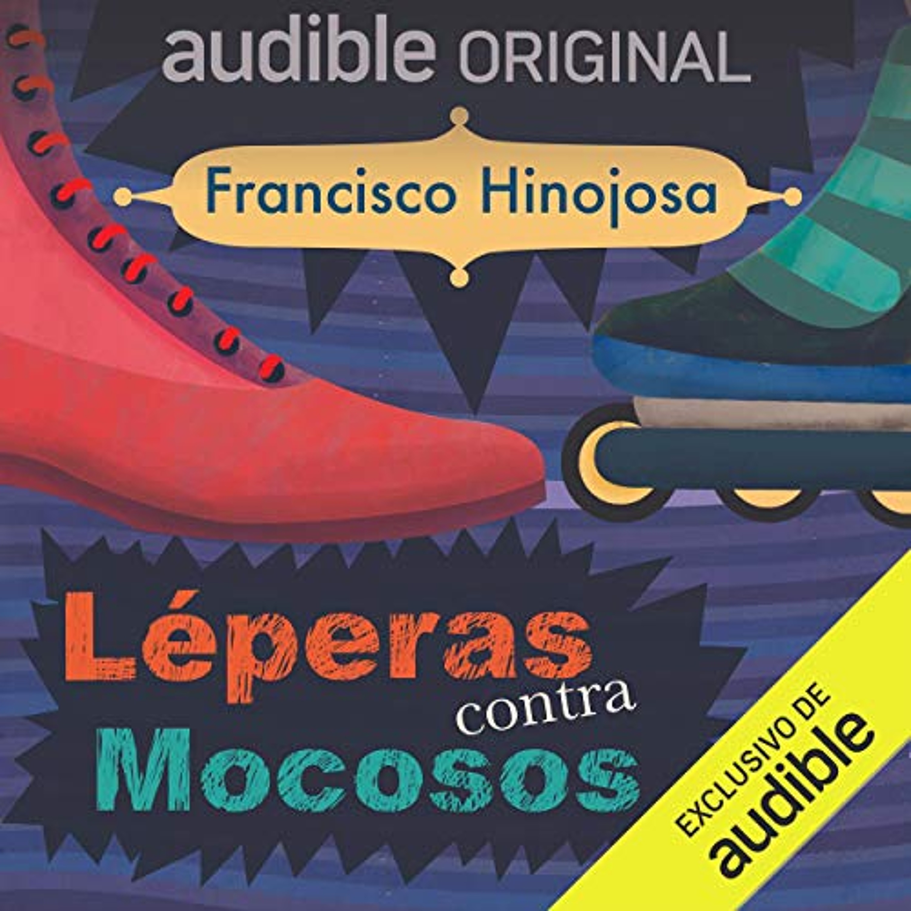Léperas contra mocosos (Audiolibro) | Prueba Gratis