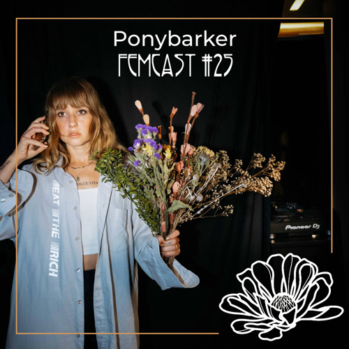 FEMCAST 025 with Ponybarker