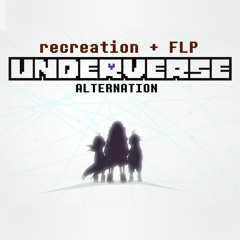 Underverse Intro (Alternation) Recreation + FLP