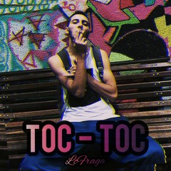 Toc Toc (Prod. OEW L1GHT)
