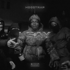 I Say Hoodtrap