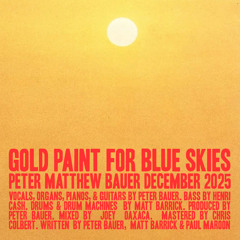 Gold Paint for Blue Skies