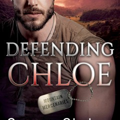DOWNLOAD [PDF] Defending Chloe (Mountain Mercenaries  2)