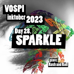 Vospi - Sparkle (#inktober2023, day 28)