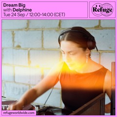 Dream Big w/ Delphine 24 Sep 2024