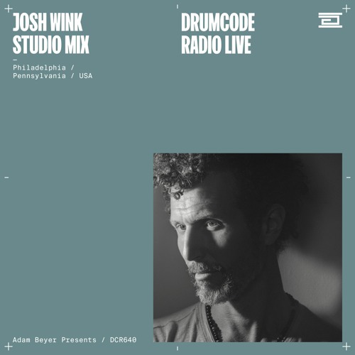 Stream DCR640 – Drumcode Radio Live – Josh Wink studio mix from  Philadelphia, USA by adambeyer | Listen online for free on SoundCloud