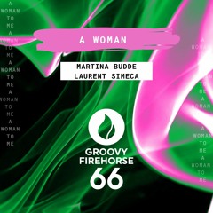 Martina Budde & Laurent Simeca - A Woman  (Radio Edit)