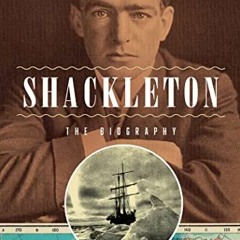 Read [EPUB KINDLE PDF EBOOK] Shackleton by  Ranulph Fiennes 💔