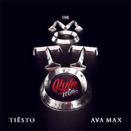 Tiësto & Ava Max - The Motto (Kyle Miller Edit) [FREE DOWNLOAD @50 LIKES]