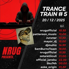 NrUG Trance Train #5 - December 20, 2025