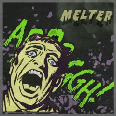 MELTER