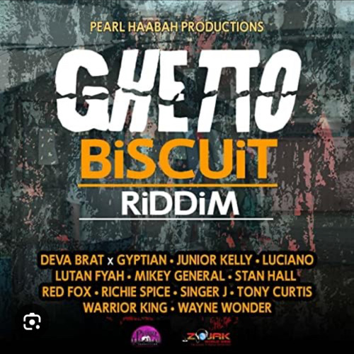 Ghetto Biscuits Riddim Mixed By