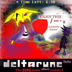 ENJOY THIS ᚋᚓᚐᚂ [Deltarune The Same Same Otherr Puppet]