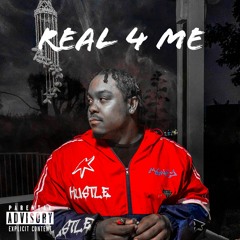 Real 4 Me (Prod. KND x Beneficial Productions)