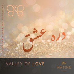 Valley of Love - Radiant Beauty of the Loved One - جمالِ درخشانِ محبوب