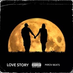 "Love story" - Emotional Rap Beat / Sad / Storytelling | Free Rap/Trap Instrumental © MIROV