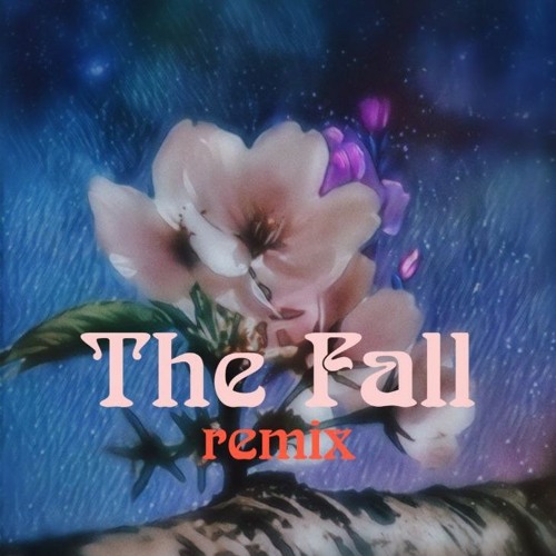The Chainsmokers - The Fall (BLOODROSE Remix)