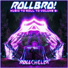 Music To Roll To Vol. 8: Rollchella