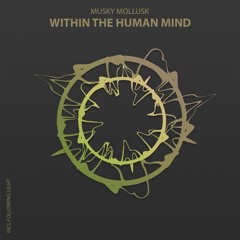 Within the Human Mind (Original Mix)