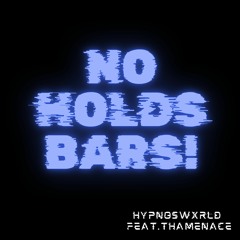 NOHOLDSBARS! (Get Fucked Diss Track)  Feat.THAMENACE