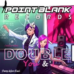 Cathy Hobi - Double You And I (Danny Wynn Remix) [Point Blank Records]