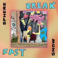 Sphere Breakfast Show - 19.10.2024