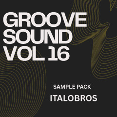 ItaloBros - Groove Sound Vol.16