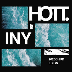 HOTT. - INY (Snippet)