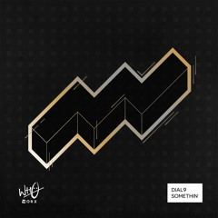 DIAL9 - Somethin' Ft. Hedara [Wh0 Worx]