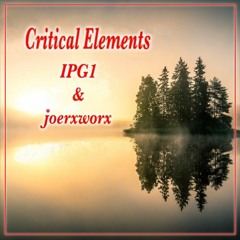 Critical Elements by IPG1 feat. joerxworx