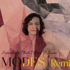 Gotye - Somebody That I Used To Know (MODES Remix)