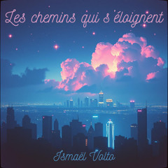 Les chemins qui s’éloignent
