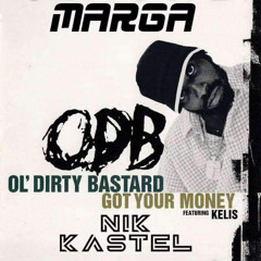 Got Ya Money [Nik Kastel & Marga Edit]