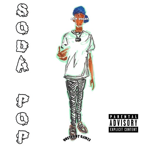 SKIP GOCAR - SODA POP @DJ1023 EXCLUSIVE