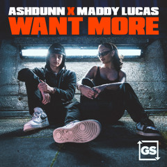 PREMIERE: Ashdunn - Want More (ft Maddy Lucas) [Garage Shared]