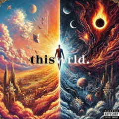 thiswrld. (prod. Nono g)