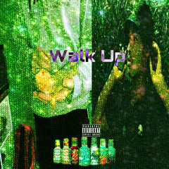 Walk Up (Feat. Tyan Prod. By Mars Mission)