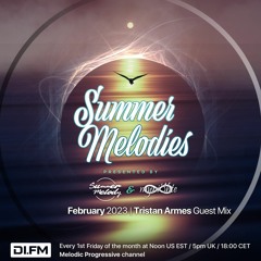 Summer Melodies on DI.FM - February 2023 with myni8hte & Guest Mix from Tristan Armes