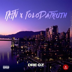 PAIN - DreGz x  PoloDaTruth