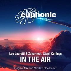 Leo Lauretti & Zohar Feat. Steph Collings - In The Air (Mind Of One Remix)